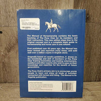 Pony Club - The Manual of Horsemanship, 14th edition *gc, inscribed, mnr bent edges & corners