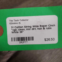 31 Cotton String Wide Roper Cinch *vgc, clean, mnr dirt, hair & rubs
