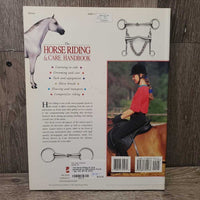 The Horse Riding & Care Handbook by Bernadette Faurie *vgc, mnr dirt & stains
