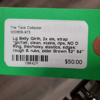 Lg Belly Girth, 2x els, strap *gc/fair, clean, stains, rips, NO D Ring, thin/holey elastics, edges: rough & rubs, older
