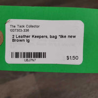 2 Leather Keepers, bag *like new
