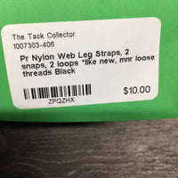 Pr Nylon Web Leg Straps, 2 snaps, 2 loops *like new, mnr loose threads
