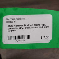 Thin Narrow Braided Reins *gc, creases, dry, stiff, loose end