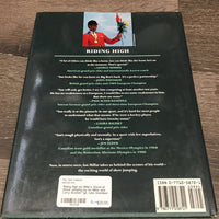 Riding High Ian Millar's World of Show Jumping by Ian Millar and Larry Scanlan *gc, rubs, inscribed