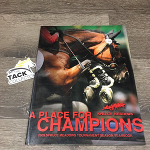 Spruce Meadows Tournament Yearbook 2009 *vgc, scratches