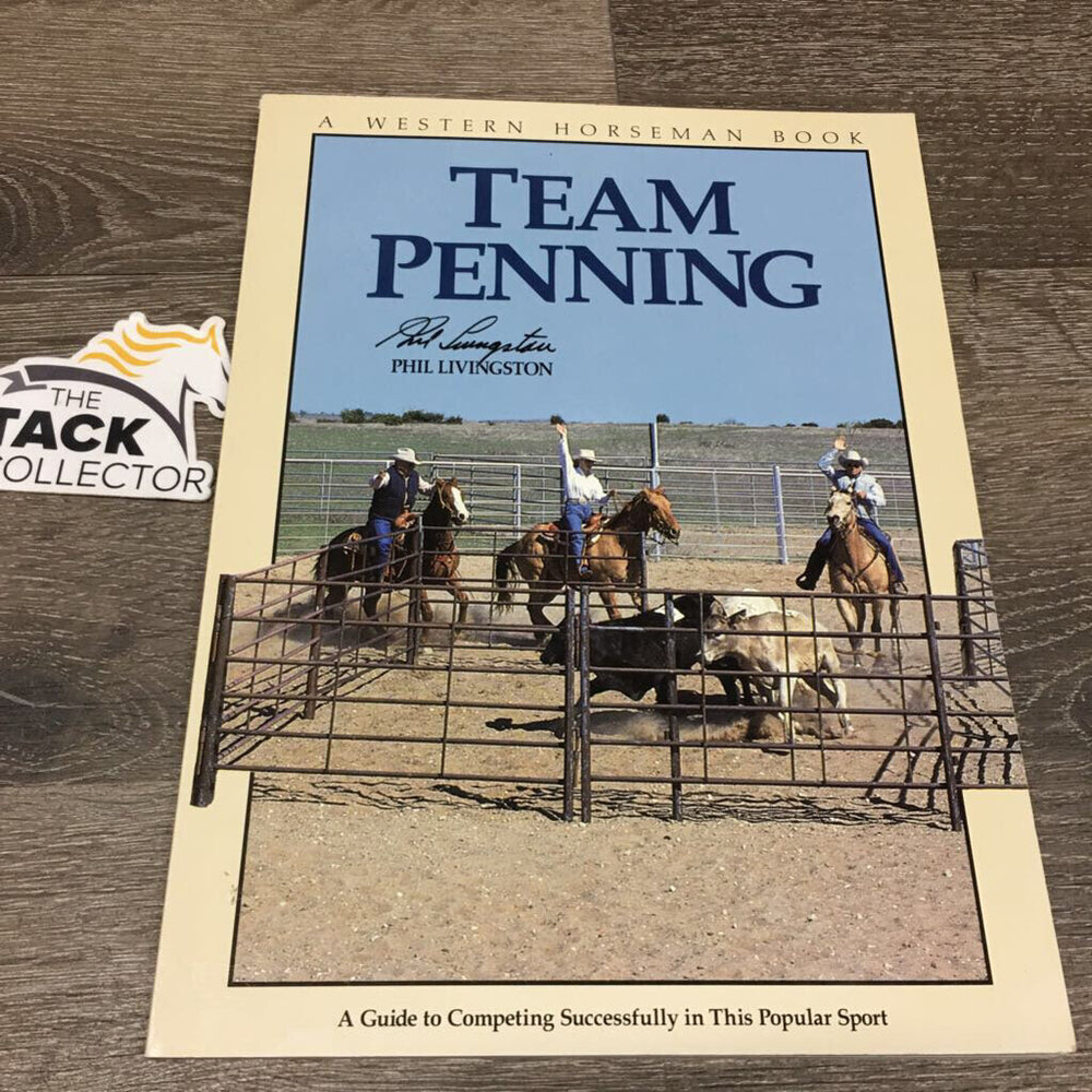 Western Horseman Team Penning by Phil Livingston *vgc, mnr knicks, stains & rubs