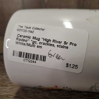 Ceramic Mug "High River Sr Pro Rodeo" *gc, crackles, stains

