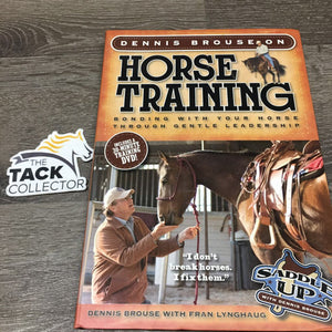 Horse Training Book & DVD by Dennis Brouseon *xc, mnr bent corners & edges