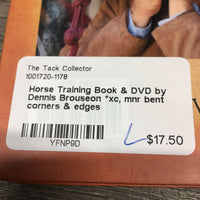 Horse Training Book & DVD by Dennis Brouseon *xc, mnr bent corners & edges