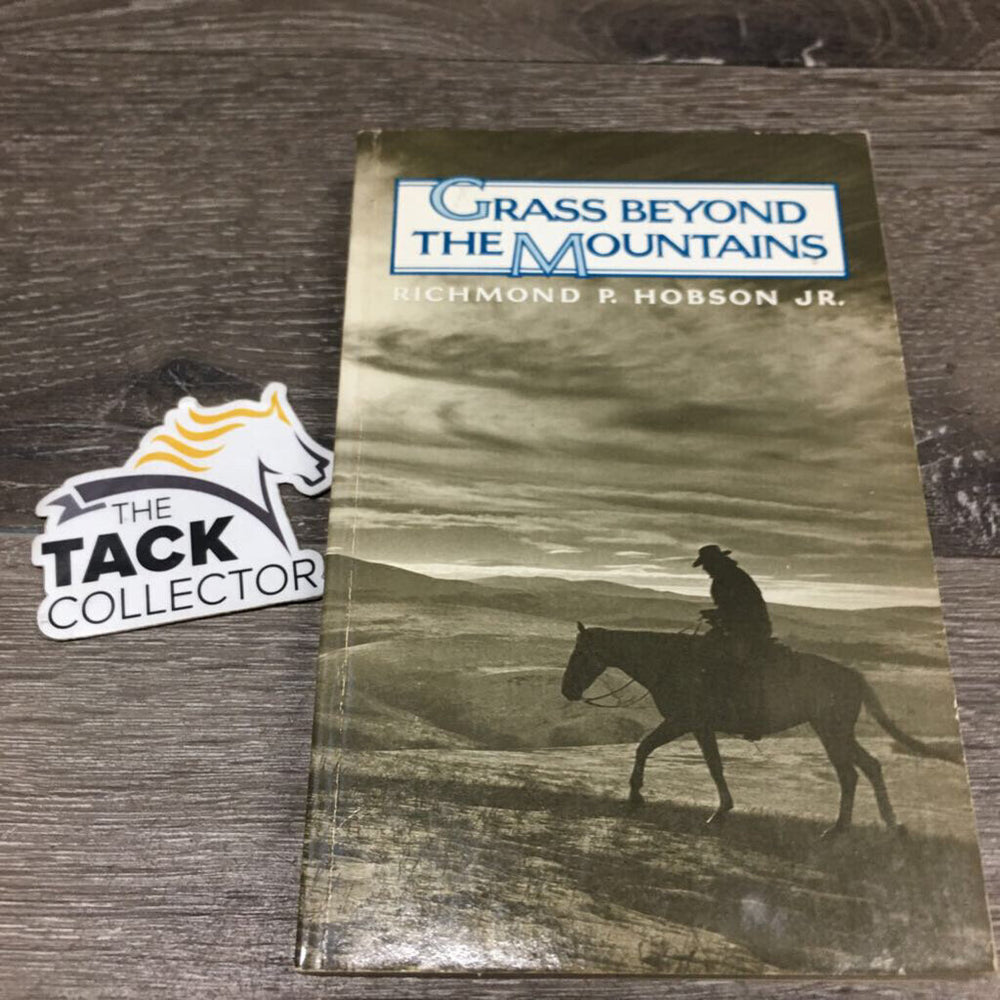 Grass Beyond the Mountains by Richmond Hobson Jr. *gc/fair, v.yellowed, creases, inscribed