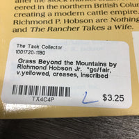 Grass Beyond the Mountains by Richmond Hobson Jr. *gc/fair, v.yellowed, creases, inscribed
