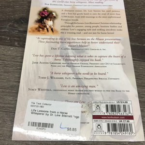 Life Lessons from a Horse Whisperer by Dr. Lew Sterrett *vgc