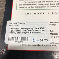 Practical Dressage by Jane Kidd *gc, taped, rubs, scratches, torn cover, bent edges & corners