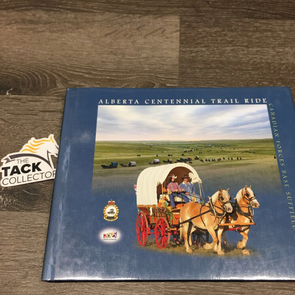 Alberta Centennial Trail Ride - Canadian Forces Base Suffield 2005 by Daniel Engel *vgc, inscribed