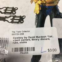 Cowboy by David Murdoch *fair, v.bent corners, library discard, rubs, stains
