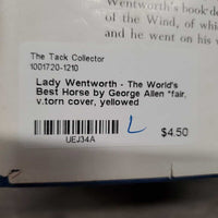 Lady Wentworth - The World's Best Horse by George Allen *fair, v.torn cover, yellowed
