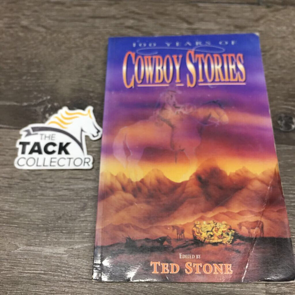 100 Years of Cowboy Stories by Ted Stone *gc,/fair, v.folded/torn cover, stains, rubs, scuffs, dirty