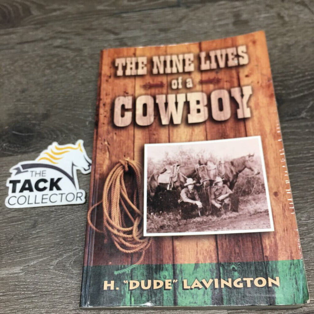 Nine Lives of a Cowboy by H. Dude Lavington *gc, rubs, bent corners, stains, water damage, v.creases edges