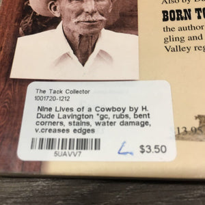 Nine Lives of a Cowboy by H. Dude Lavington *gc, rubs, bent corners, stains, water damage, v.creases edges