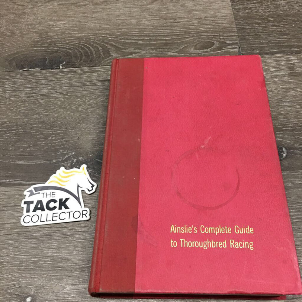 Ainslie's Complete Guide to Thoroughbred Racing by Tom Ainslie *fair, no cover, stained, rubs, scrapes, faded, inscribed