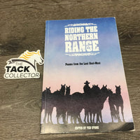 Riding the Northern Range edited by Ted Stone *gc, edge rubs, scrapes, bent corners, faded
