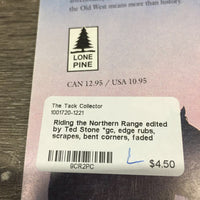 Riding the Northern Range edited by Ted Stone *gc, edge rubs, scrapes, bent corners, faded
