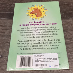 Magic Pony: The Champion Jumper by Elizabeth Lindsay *gc, scraped edges, yellowed, bent corner