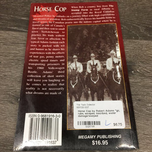 Horse Cop by Robert Adams *gc, rubs, scrapes, inscribed, water damage/warped