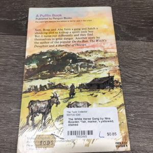 The White Horse Gang by Nina Bawden *fair, marker, v.yellowed, stained
