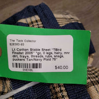 Lt Cotton Stable Sheet "TBird Finalist 2005" *gc, 0 legs, hairy, mnr dirt, frays, threads, rubs, snags, puckers
