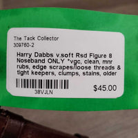v.soft Rsd Figure 8 Noseband ONLY *vgc, clean, mnr rubs, edge scrapes/loose threads & tight keepers, clumps, stains, older
