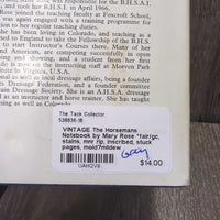 VINTAGE The Horsemans Notebook by Mary Rose *fair/gc, stains, mnr rip, inscribed, stuck pages, mold?mildew
