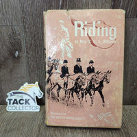 Riding By Mrs. V. D. S. Williams *fair, torn & taped cover, stains, warped, inscribed, split binding
