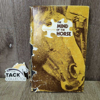 The Mind Of The Horse By Henry Wynmalen *fair, v.torn cover, split binding
