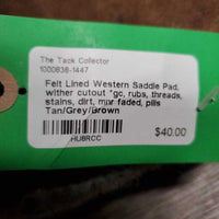 Felt Lined Western Saddle Pad, wither cutout *gc, rubs, threads, stains, dirt, mnr faded, pills
