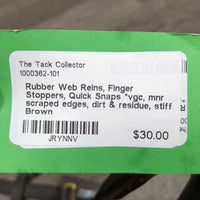 Thin Rubber Web Reins, Finger Stoppers, Quick Snaps *vgc, mnr scraped edges, dirt & residue, stiff
