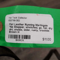 Flat Leather Running Martingale *No Stopper, stretched, gc, fair, dry, dirt, xholes, older, rusty, crackles
