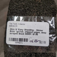 Slick N' Easy Shedding - Slicker Brick *gc/fair, chipped edges, deep scrapes