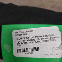 1 ONLY Cotton Pillow Leg Quilt *gc/fair, clumpy fill, creaes, puckers, sm holes, rips, rubs, faded
