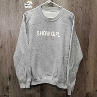 LS Sweatshirt "Show Girl" *fair, v.pilly, rubs, older, mnr hair
