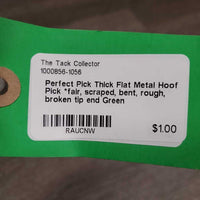 Thick Flat Metal Hoof Pick *fair, scraped, bent, rough, broken tip end
