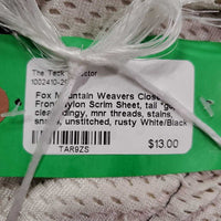 Closed Front Nylon Scrim Sheet, tail *gc, clean, dingy, mnr threads, stains, snags, unstitched, rusty
