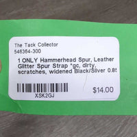 1 ONLY Hammerhead Spur, Leather Glitter Spur Strap *gc, dirty, scratches, widened
