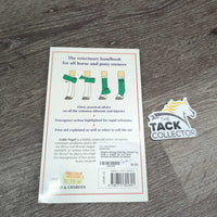 What's Wrong With My Horse? by Colin J. Vogel *gc, mnr bent corners & stains, scratches
