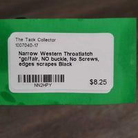 Narrow Western Throatlatch *gc/fair, NO buckle, No Screws, edges scrapes
