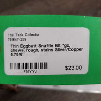 Thin Eggbutt Snaffle Bit *gc, chews, rough, stains