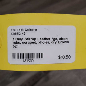 1 Only Stirrup Leather *gc, clean, rubs, scraped, xholes, dry