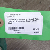Plastic Braiding Guide - Comb *gc, dirty, rubs, scrapes
