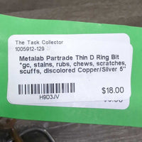 Thin D Ring Bit *gc, stains, rubs, chews, scratches, scuffs, discolored
