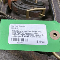 Thin Narrow Leather Halter, adj, snap *gc/fair, scrapes, rubs, chipped edges, replaced keeper & crown piece, older, v.stiff/bent
